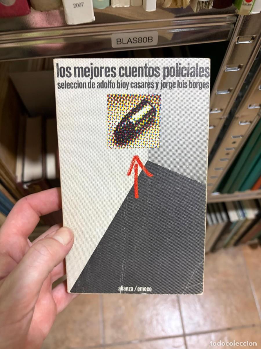 Libros de segunda mano: BLAS80B Selecci&oacute;n de Adolfo Bioy Casares y Jorge Luis Borges Los mejores cuentos policiales Alianza