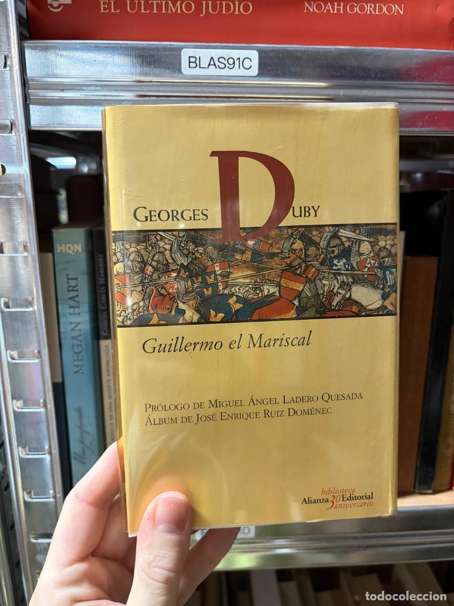 Libros de segunda mano: BLAS91C Georges Duby Guillermo el Mariscal Biblioteca Alianza Editorial 30 Aniversario