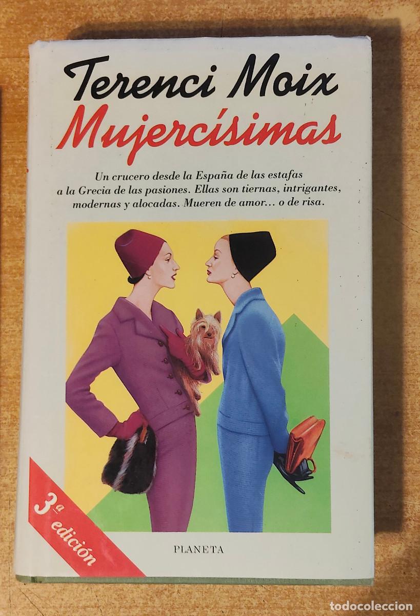 Libros de segunda mano: TERENCI MOIX. MUJERCISIMAS Editorial Planeta 1995 7&ordf; edici&oacute;n