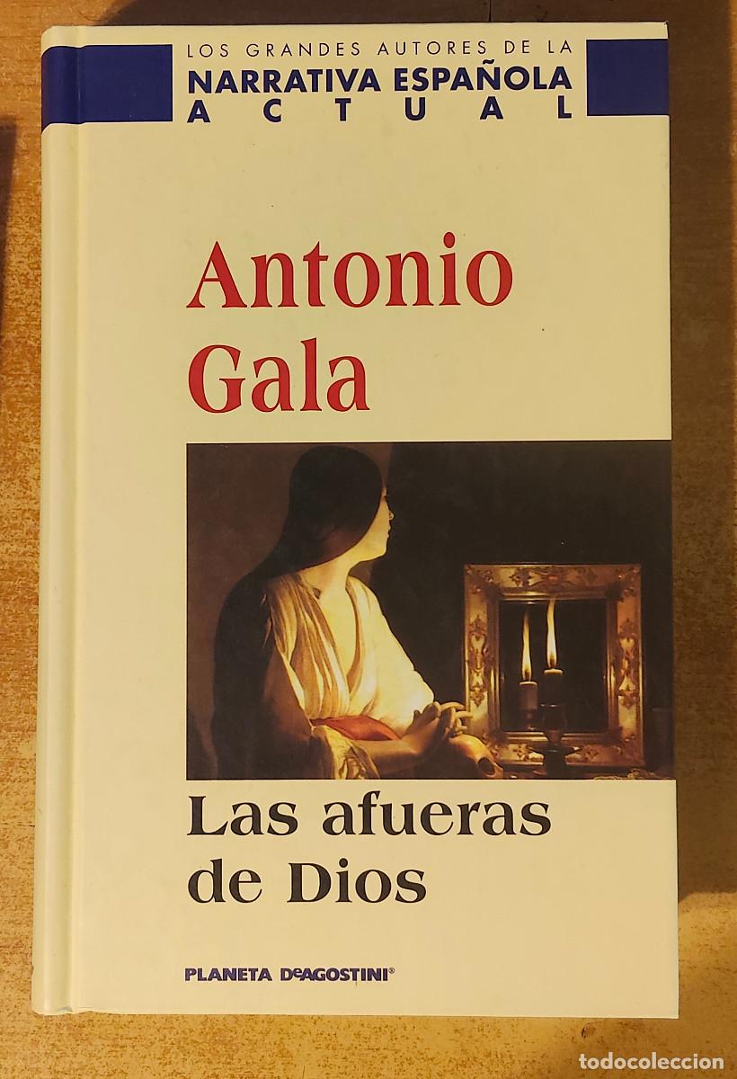 Libros de segunda mano: Las afueras de Dios. Antonio Gala