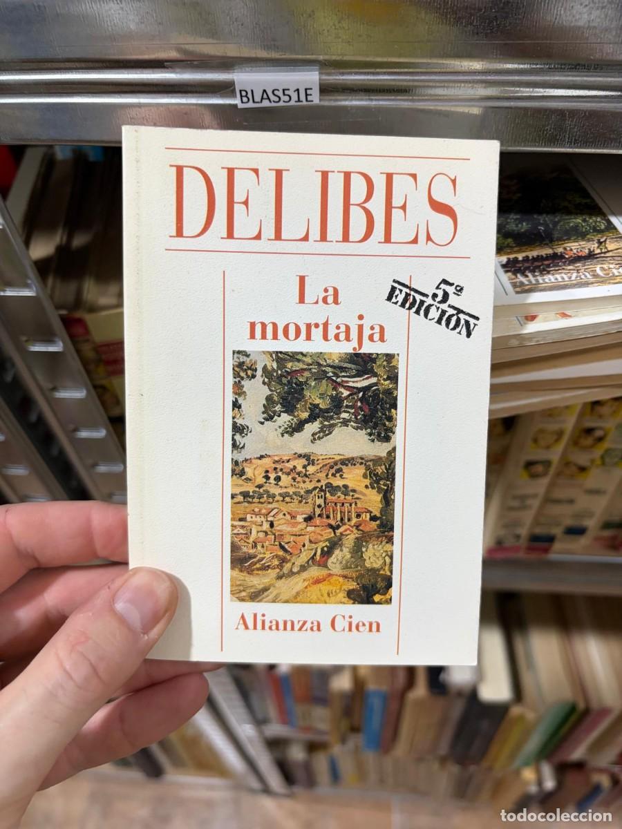 Libros de segunda mano: BLAS51E Miguel Delibes La mortaja Alianza Cien