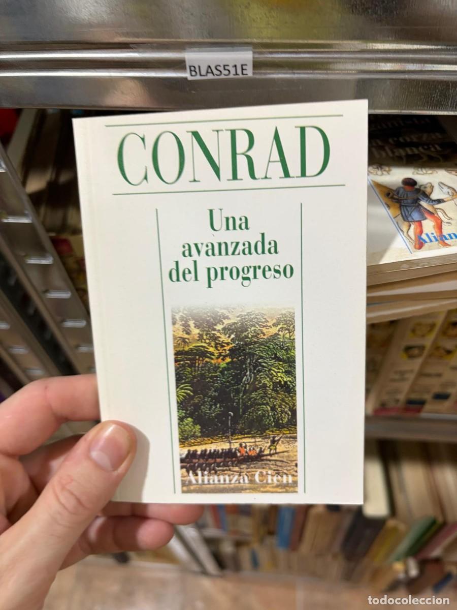 Libros de segunda mano: BLAS51E Joseph Conrad Una avanzada del progreso Alianza Cien