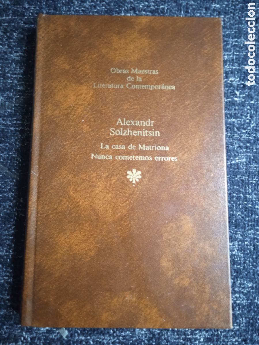 Libros de segunda mano: La casa de Matriona - Nunca cometemos errores / Alexandr Solzhenitsin