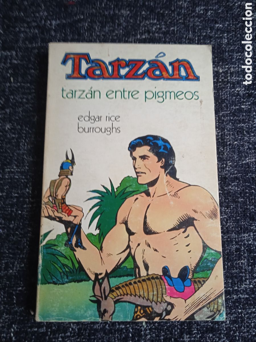 Second hand books: TARZAN ENTRE PIGMEOS / EDGAR RICE BURROUGHS -ED. NOVARO