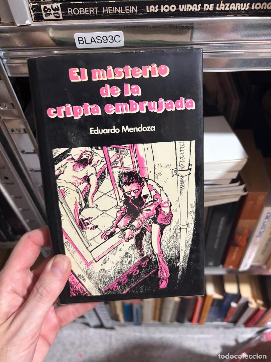 Libros de segunda mano: BLAS93C El misterio de la cripta embrujada &ndash; Eduardo Mendoza &ndash; Seix Barral.