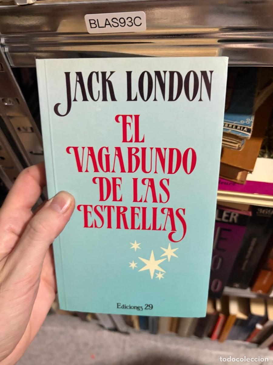 Libros de segunda mano: BLAS93C El vagabundo de las estrellas &mdash; Jack London (Ediciones 29)