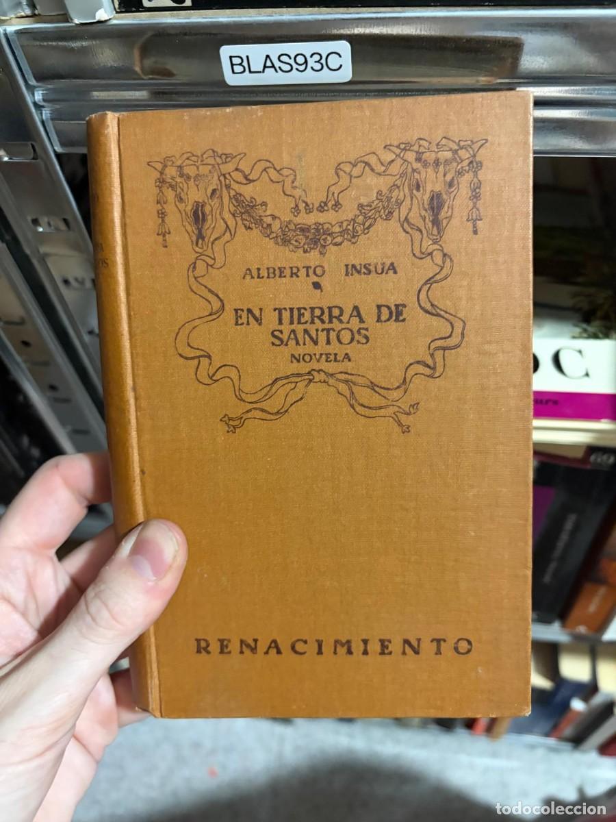 Libros de segunda mano: BLAS93C Alberto Ins&uacute;a, En tierra de santos. Renacimiento.