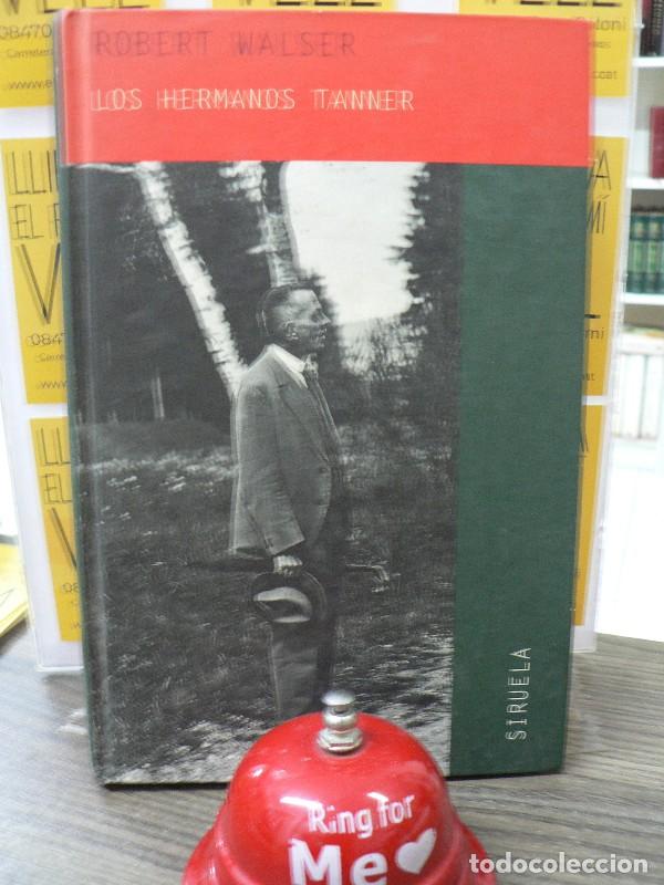 Libros de segunda mano: Los Hermanos Tanner - Walser, Robert - Siruela - Libros del Tiempo, 119