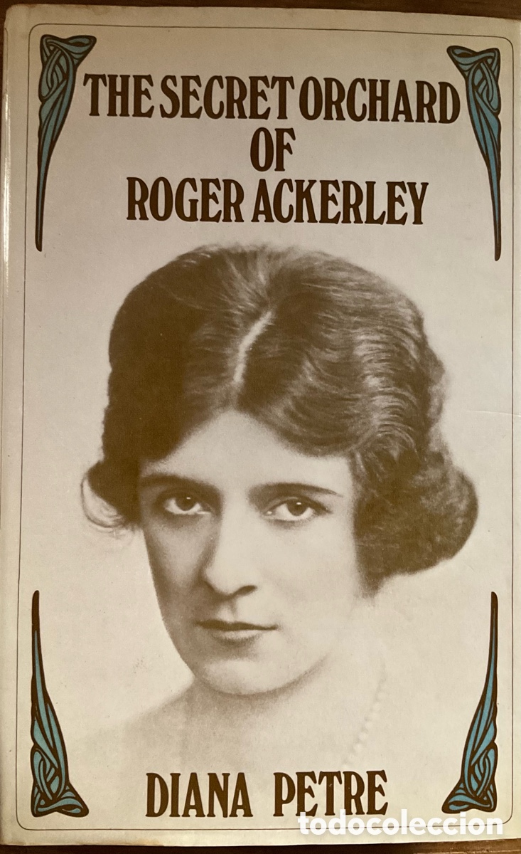 Libros de segunda mano: Signed book by Diane Petre - The Secret Orchard of Roger Ackerley (First Edition).