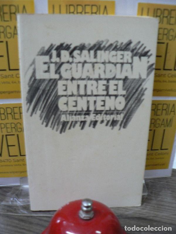 Libros de segunda mano: El Guardi&aacute;n Entre el Centeno - Salinger, J.D. - Alianza Editorial - El Libro de Bolsillo, 689