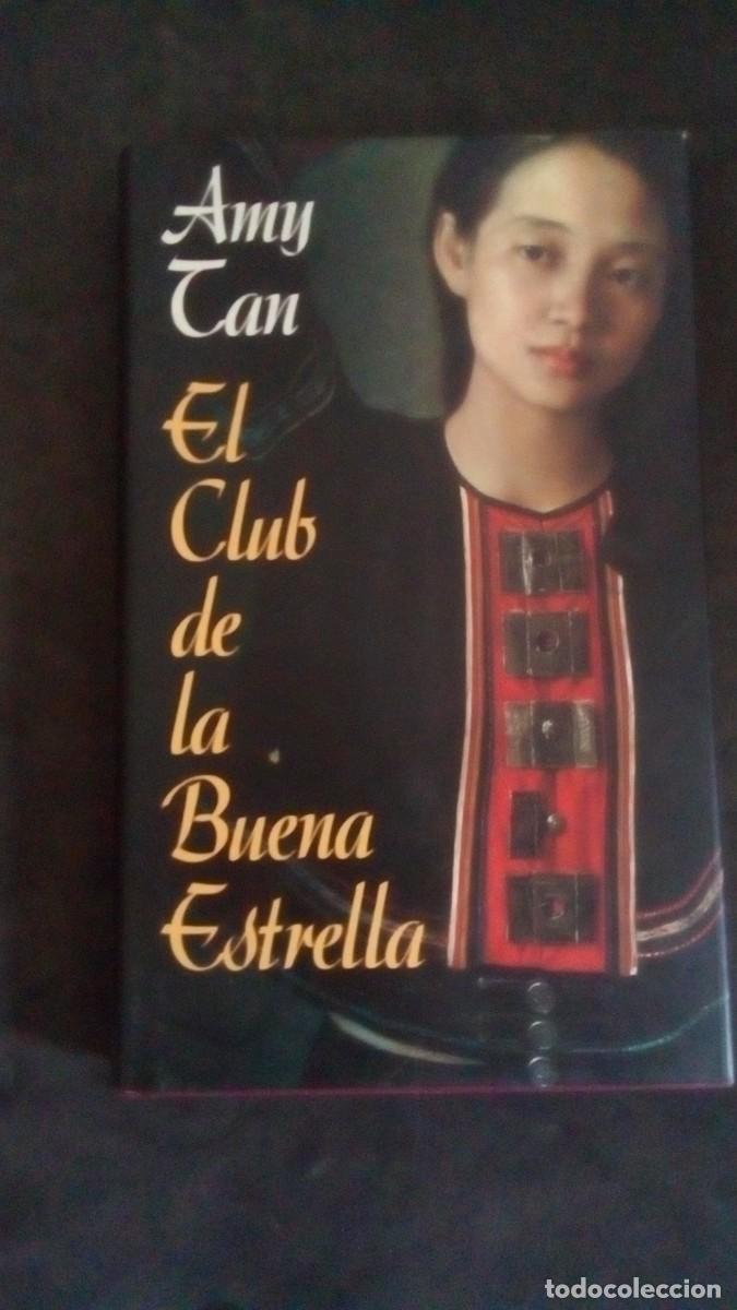 Libros de segunda mano: EL CLUB DE LA BUENA ESTRELLA- AMY TAN -C&Iacute;RCULO DE LECTORES 1991-COMO NUEVO