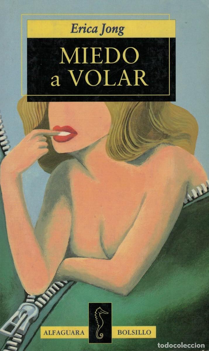 Gebrauchte B&uuml;cher: Erica Jong, Miedo a volar