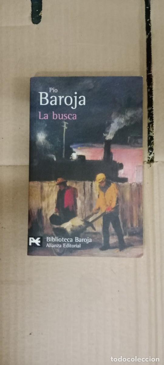 Libros de segunda mano: PIO BAROJA LA BUSCA LIBRO GG-PSC