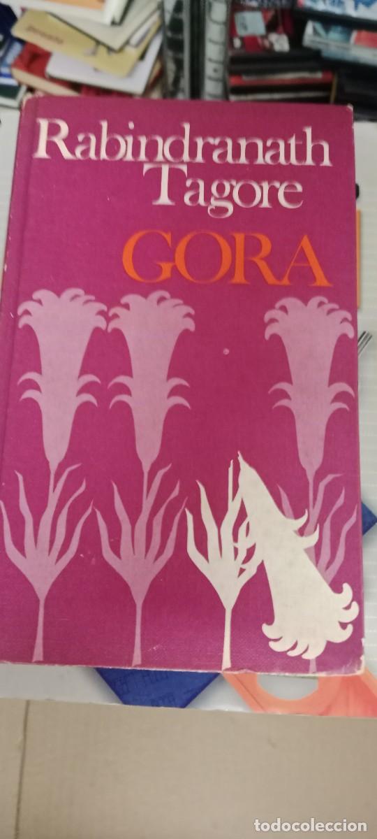 Libros de segunda mano: RABINDRANATH TAGORE - GORA - C&Iacute;RCULO DE LECTORES LIBRO GG-PSC