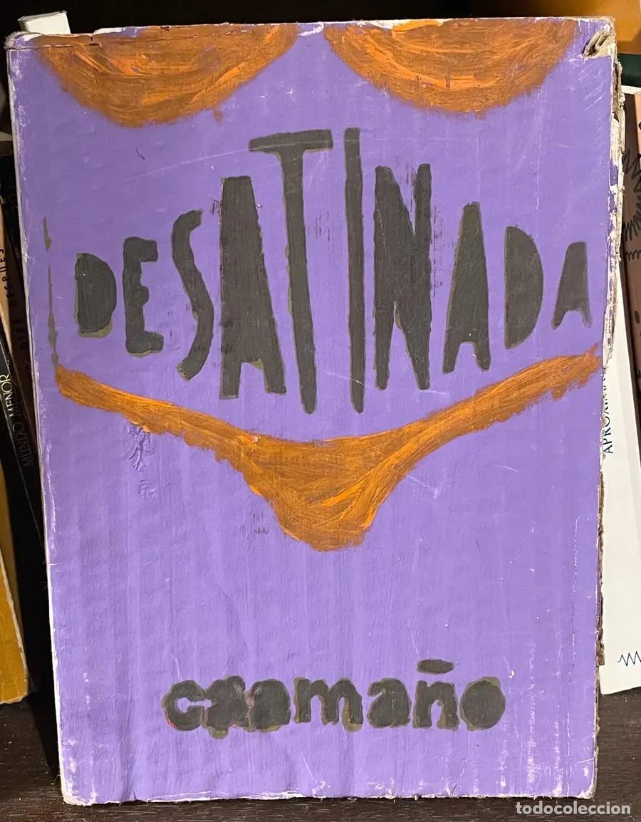 Libri di seconda mano: LUCIANA CAAMA&Ntilde;O &ndash; DESATINADA &ndash; &Ntilde;ASAINDY CARTONERA &ndash; S/D LM