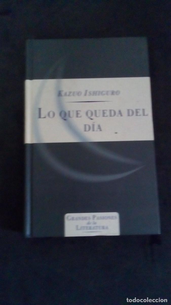 Gebrauchte B&uuml;cher: LO QUE QUEDA DEL D&Iacute;A / KAZUO ISHIGURO / GRANDES PASIONES DE LA LITERATURA - ORBIS FABBRI 1997