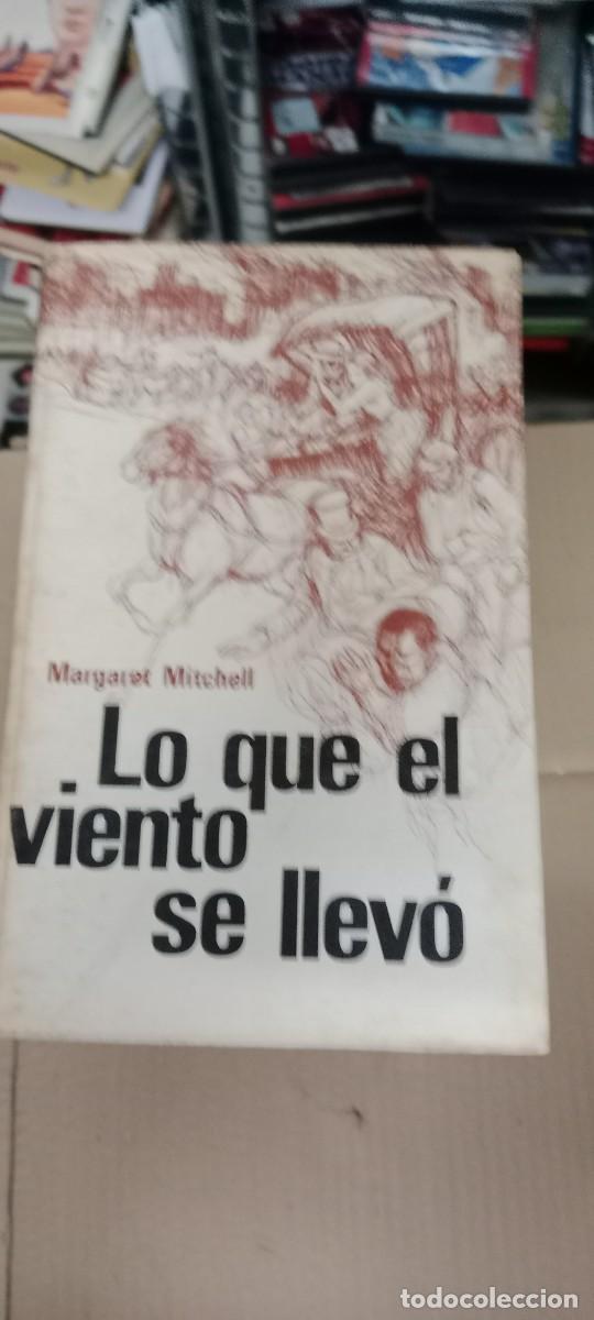 Libros de segunda mano: LO QUE EL VIENTO SE LLEVO MARGARET MITCHELL LIBRO L-SM