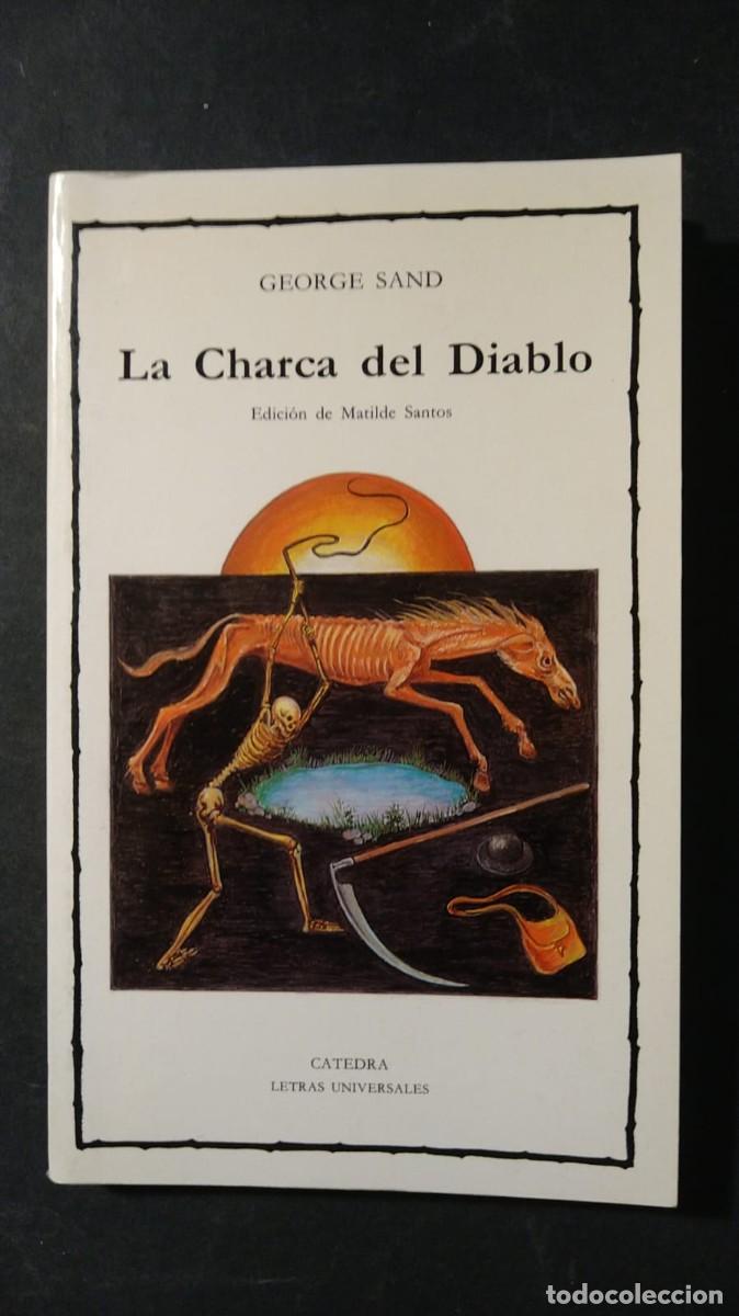 Gebrauchte B&uuml;cher: LA CHARCA DEL DIABLO - GEORGE SAND (C&Aacute;TEDRA)