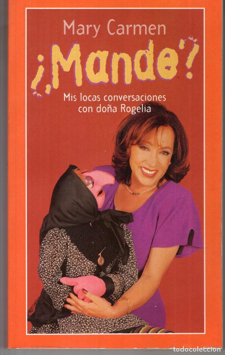 Libros de segunda mano: &iquest;MANDE? (MARY CARMEN) PLANETA - OFI15J