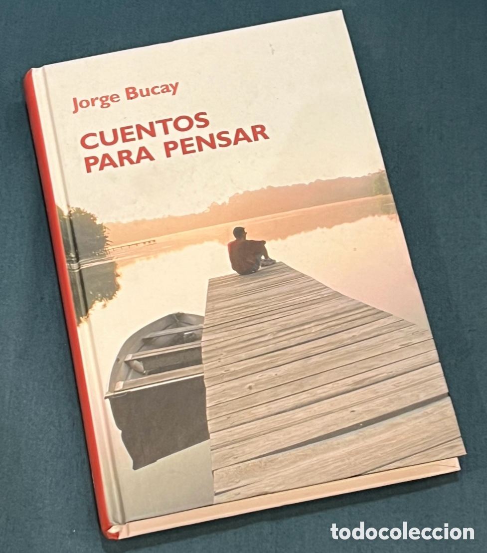 Libros de segunda mano: Libro. Jorge Bucay. &ldquo;Cuentos para pensar&rdquo;. RBA. 2005.