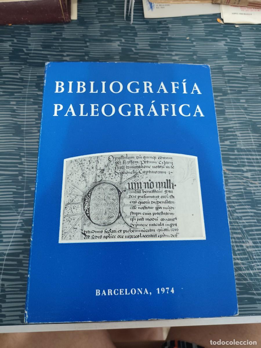 Libros de segunda mano: BIBLIOGRAF&Iacute;A PALEOGR&Aacute;FICA, JOSEFINA MATEU IBARS,M.DOLORES MATEU IBARS,1974,931 P&Aacute;GINAS.