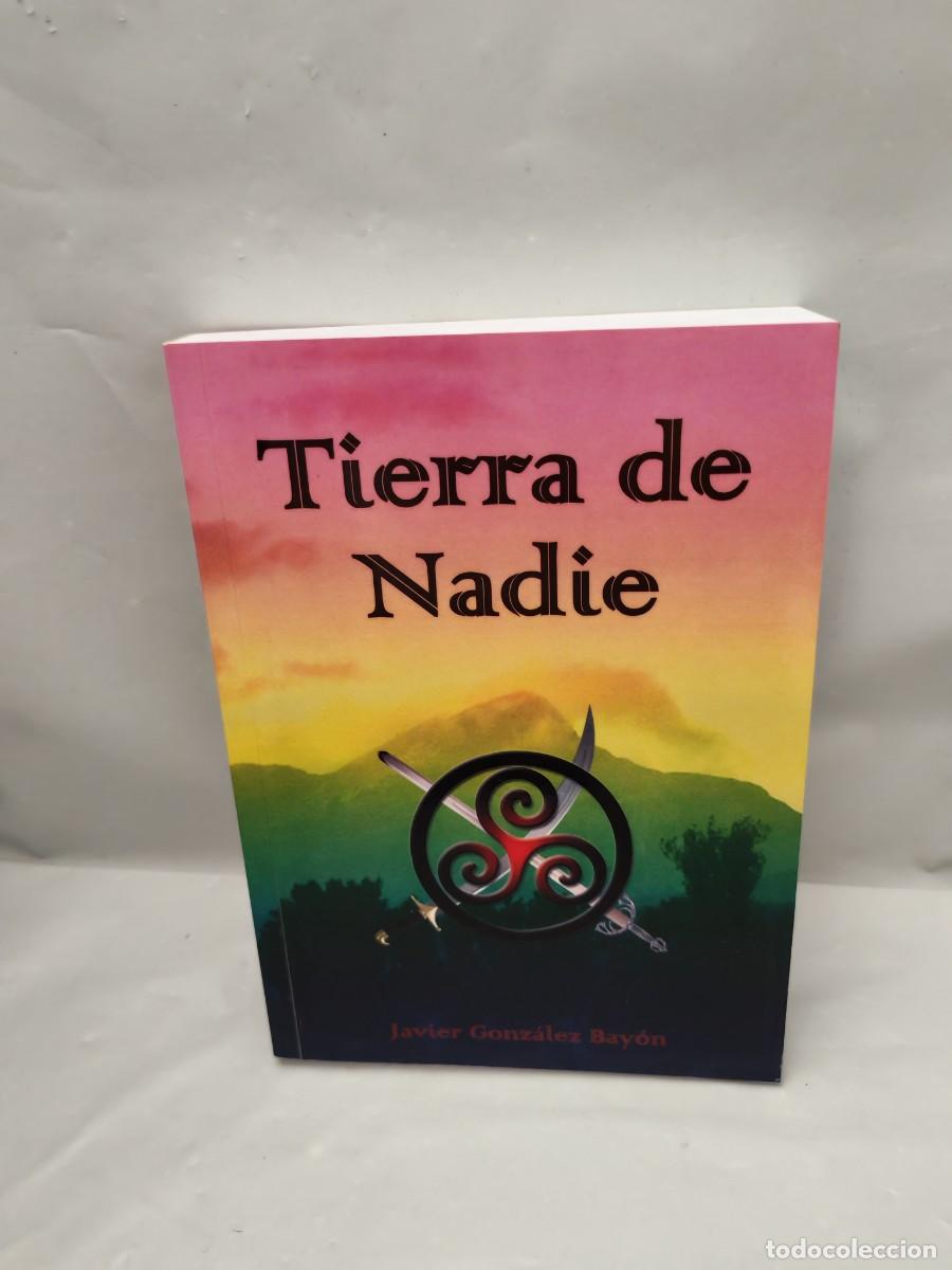Second hand books: Javier Gonz&aacute;lez Bay&oacute;n: TIERRA DE NADIE