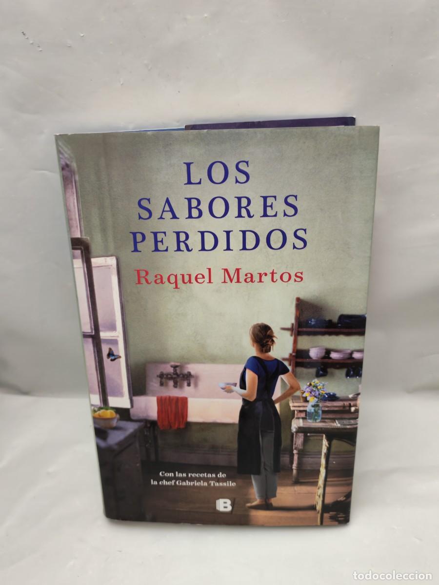 Second hand books: LOS SABORES PERDIDOS: Una novela con las recetas de Gabriela Tassile (Primera edici&oacute;n, tapa dura)