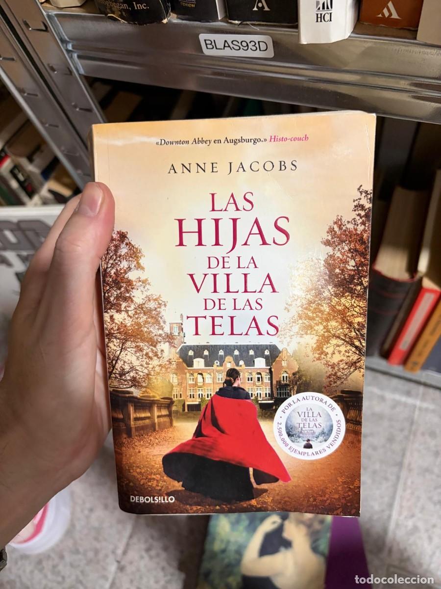 Libros de segunda mano: BLAS93D Anne Jacobs Las hijas de la Villa de las Telas Debolsillo.