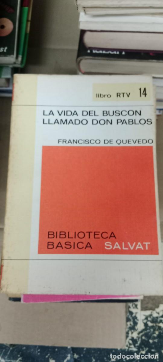 Libros de segunda mano: LA VIDA DEL BUSCON LLAMADO DON PABLOS FRANCISCO DE QUEVEDO LIBRO M-REP