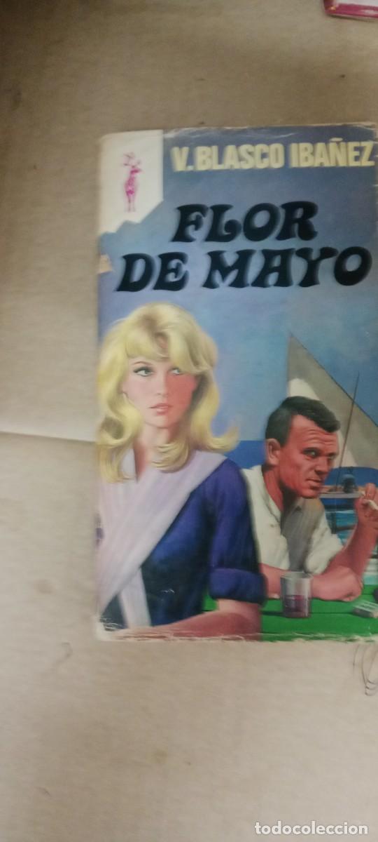 Libros de segunda mano: FLOR DE MAYO VICENTE BLASCO IBA&Ntilde;EZ LIBRO M-REP