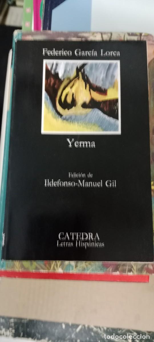 Libros de segunda mano: FEDERICO GARCIA LORCA YERMA CATEDRA LIBRO M-REP