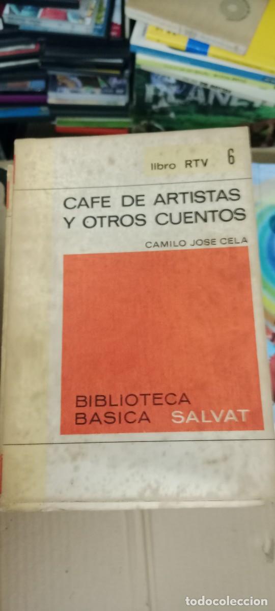 Libros de segunda mano: CAFE DE ARTISTAS Y OTROS CUENTOS CAMILO JOSE CELA LIBRO M-58