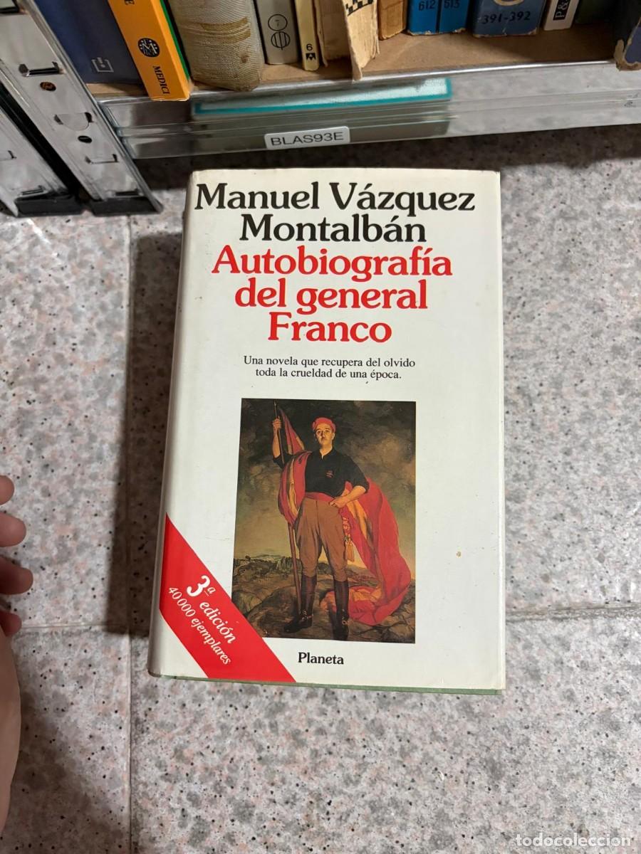 Libros de segunda mano: BLAS93E Manuel V&aacute;zquez Montalb&aacute;n, Autobiograf&iacute;a del general Franco, Planeta.