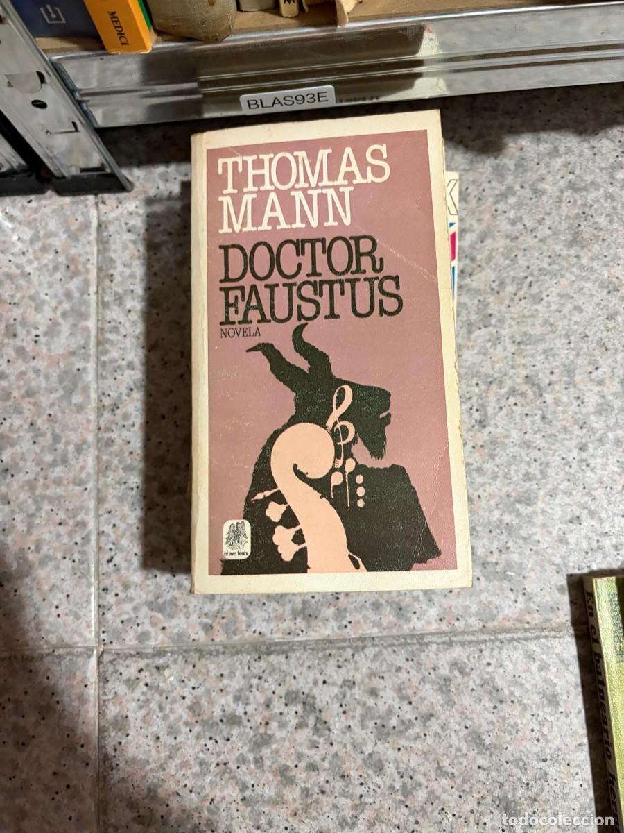 Libros de segunda mano: BLAS93E THOMAS MANN DOCTOR FAUSTUS NOVELA