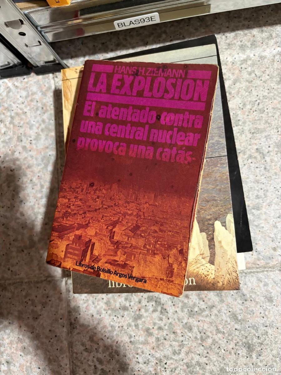 Libros de segunda mano: BLAS93E HANS H.ZIEMANN LA EXPLOSION El atentado contra una central nuclear provoca una cat&aacute;strofe
