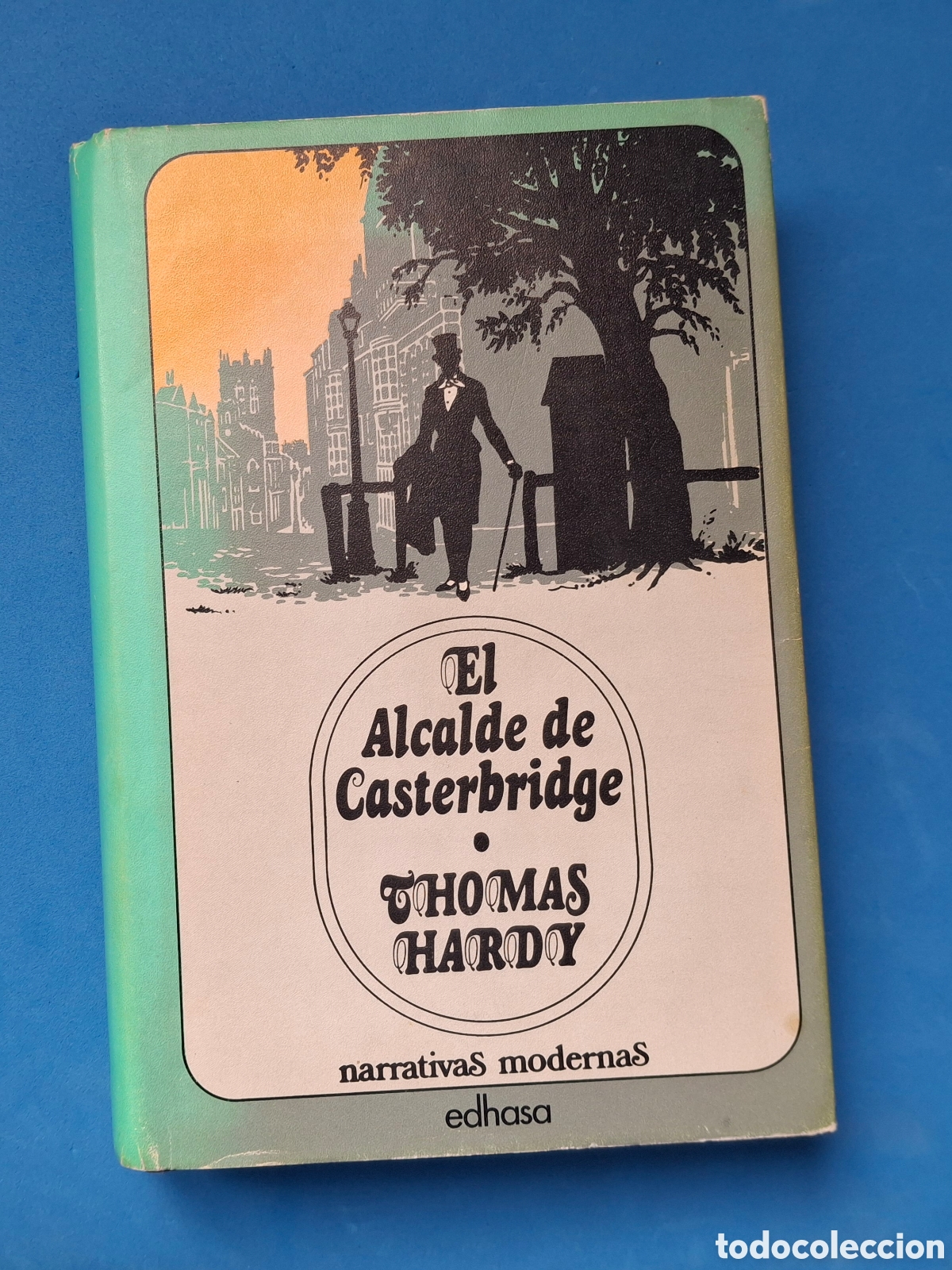 Libros de segunda mano: EL ALCALDE DE CASTERBRIDGE, THOMAS HARDY - Foto 1