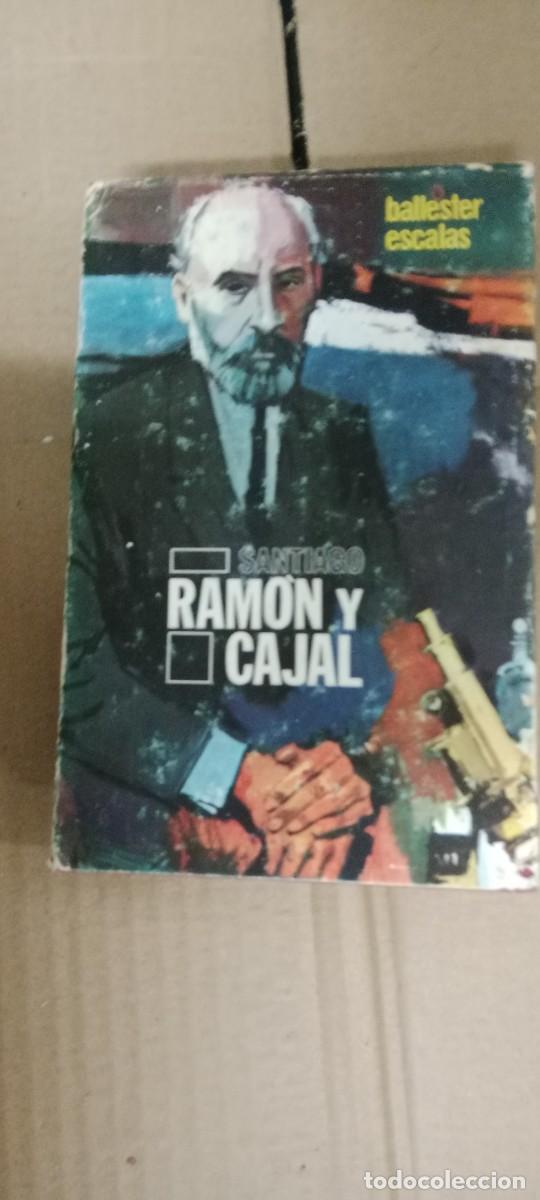 Libros de segunda mano: SANTIAGO RAMON Y CAJAL BALLESTER ESCALAS LIBRO M-58