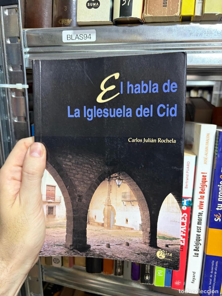 Libros de segunda mano: BLAS94 el habla de La Iglesuela del Cid Carlos Juli&aacute;n Rochela