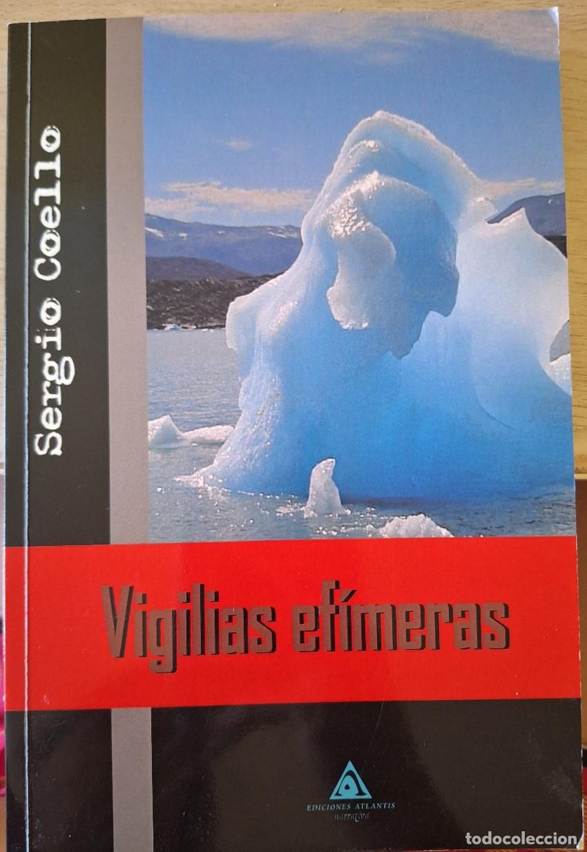 Libros de segunda mano: VIGILIAS EFIMERAS. - COELLO, Sergio.