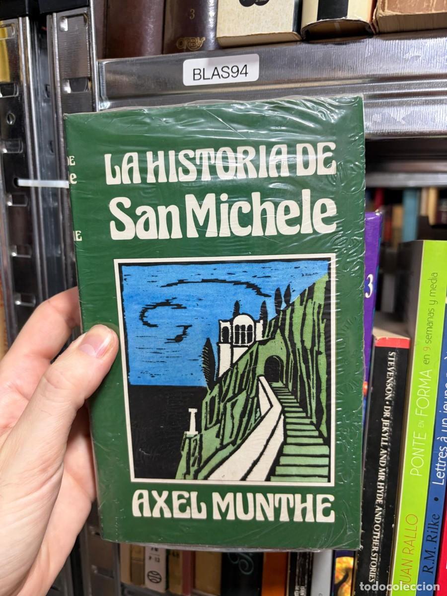 Libros de segunda mano: BLAS94 La historia de San Michele &ndash; Axel Munthe &ndash; (editorial no visible).