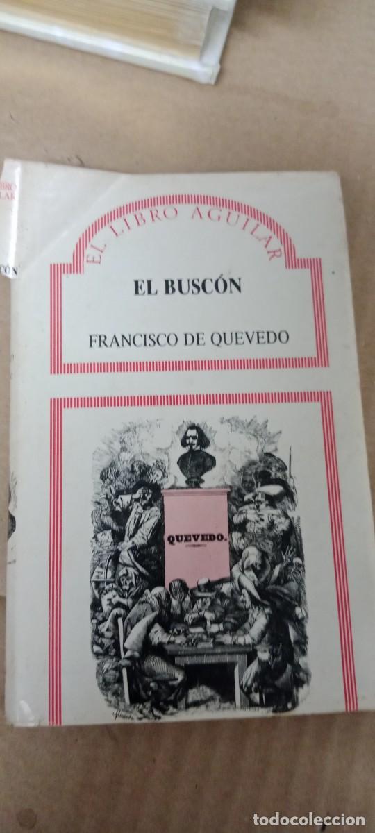 Libros de segunda mano: El Busc&oacute;n. Francisco de Quevedo. Colecci&oacute;n Aguilar n&ordm; 2 LIBRO G-131