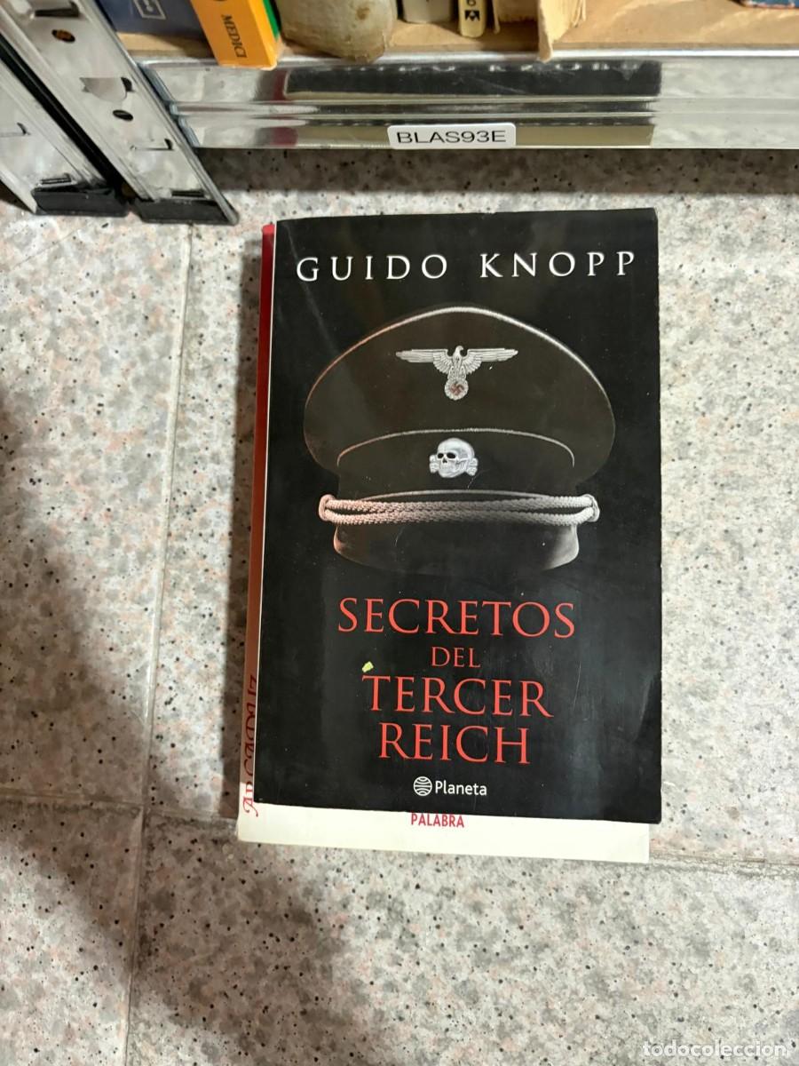Libri di seconda mano: BLAS93E Secretos del Tercer Reich &mdash; Guido Knopp &mdash; Planeta.