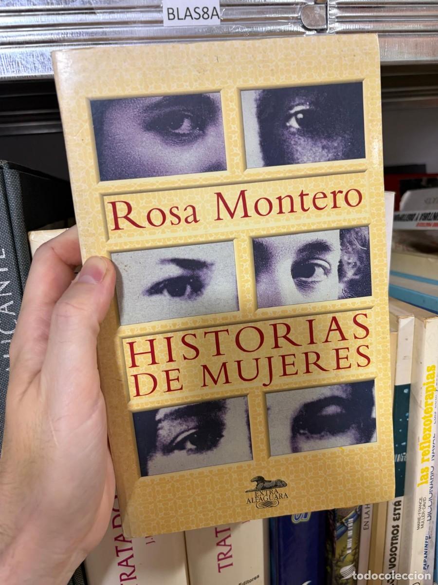Gebrauchte B&uuml;cher: BLAS8A Historias de mujeres &mdash; Rosa Montero &mdash; Alfaguara (Extra Alfaguara).