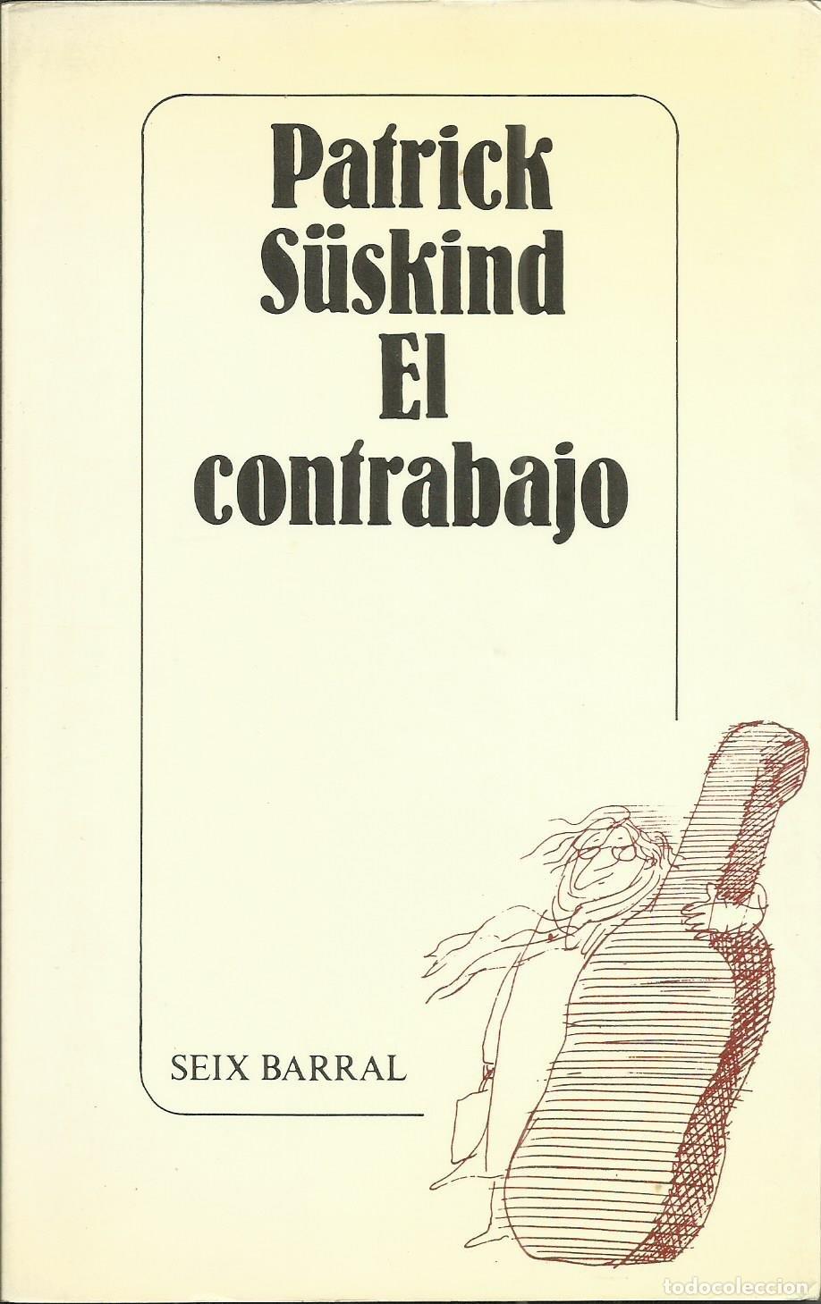 Libros de segunda mano: El Contrabajo - Suskind, Patrick - Foto 1