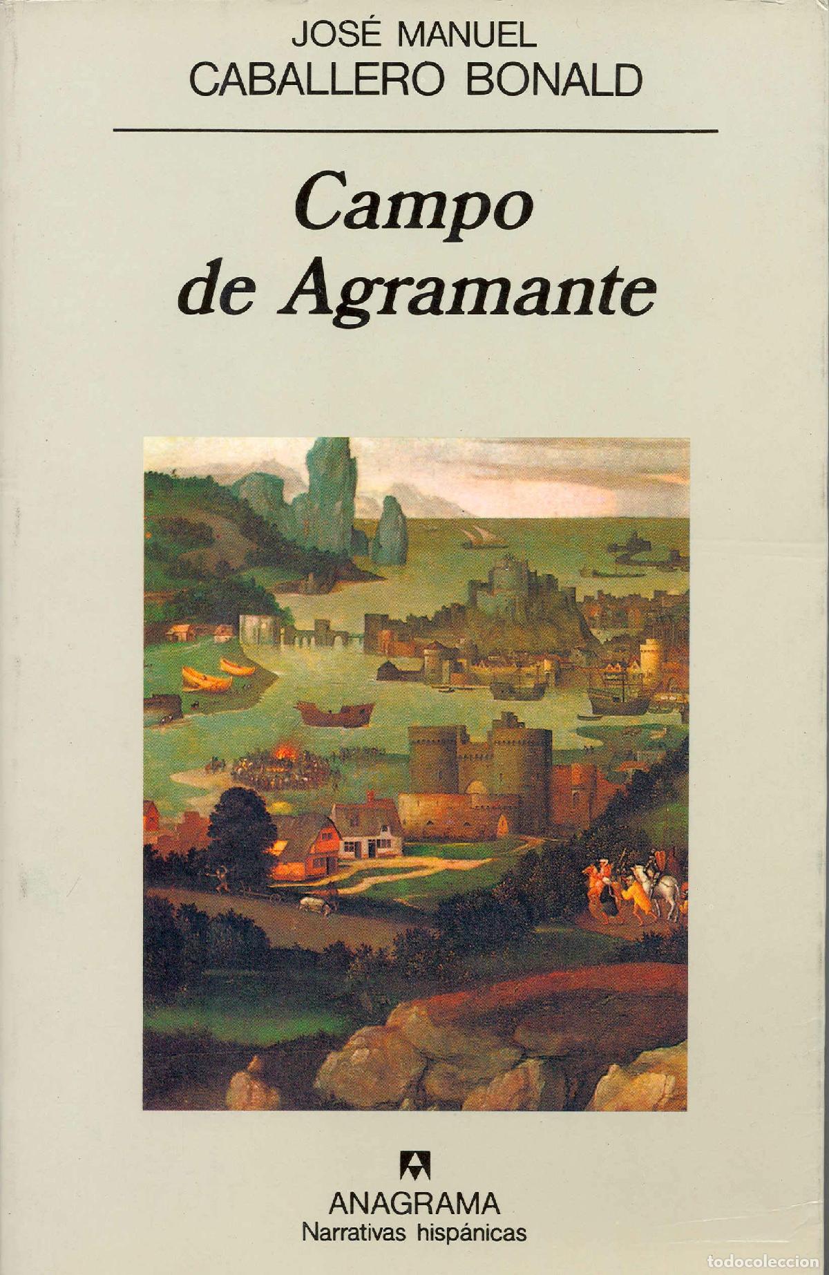 Second hand books: Campo de Agramante: 130 (Narrativas hisp&aacute;nicas)