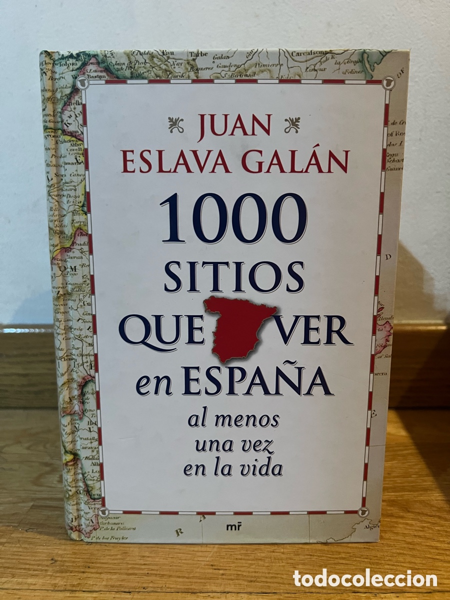 Libros de segunda mano: JUAN ESLAVA GAL&Aacute;N 1000 SITIOS QUE VER en ESPA&Ntilde;A