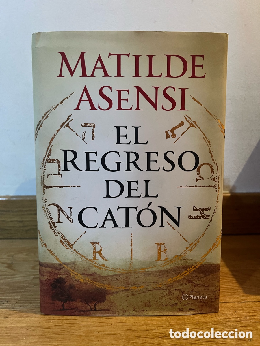 Libros de segunda mano: MATILDE ASENSI EL REGRESO DEL CAT&Oacute;N