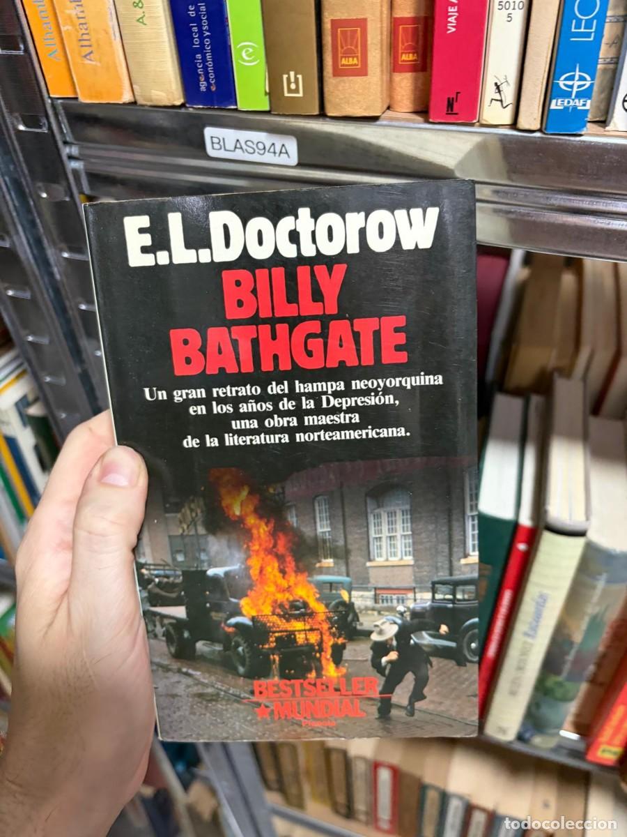 Libros de segunda mano: BLAS94A E. L. Doctorow, Billy Bathgate, Planeta.