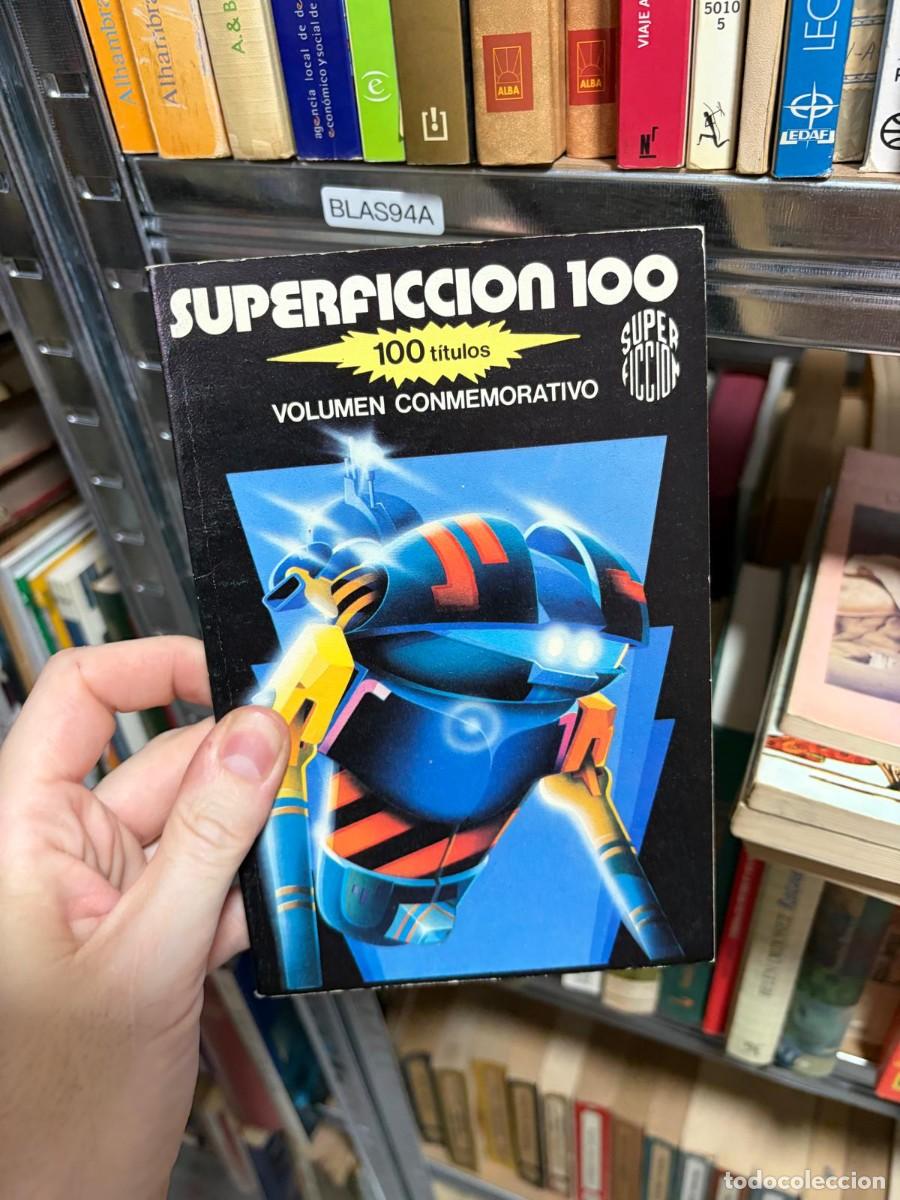Libros de segunda mano: BLAS94A Superficci&oacute;n 100: Volumen conmemorativo (100 t&iacute;tulos), Superficci&oacute;n.
