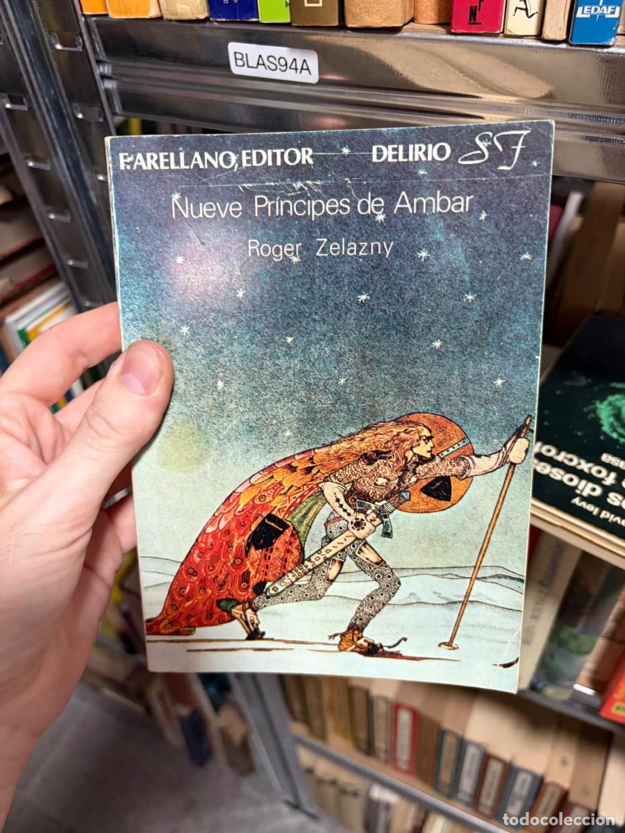 Libros de segunda mano: BLAS94A Roger Zelazny, Nueve pr&iacute;ncipes de &Aacute;mbar, Francisco Arellano Editor (Colecci&oacute;n Delirio SF).